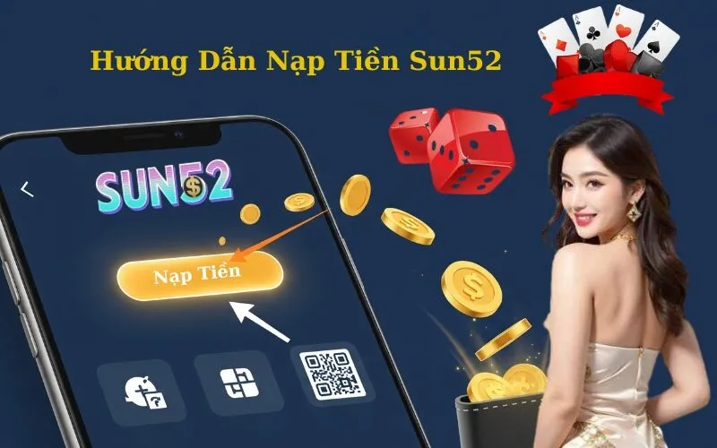 Hướng Dẫn Nạp Tiền Sun52